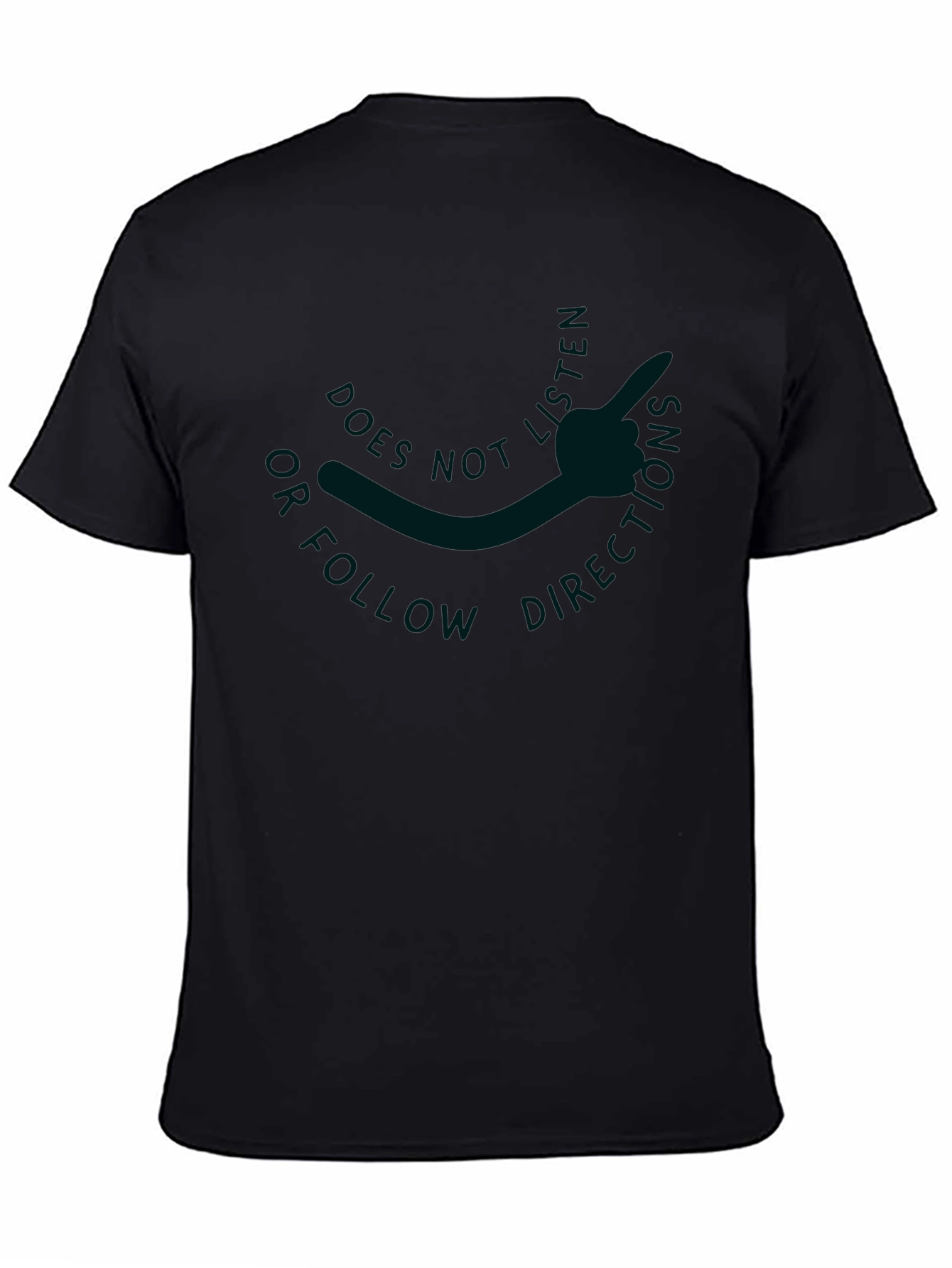Does Not Follow Directions Graphic Tee