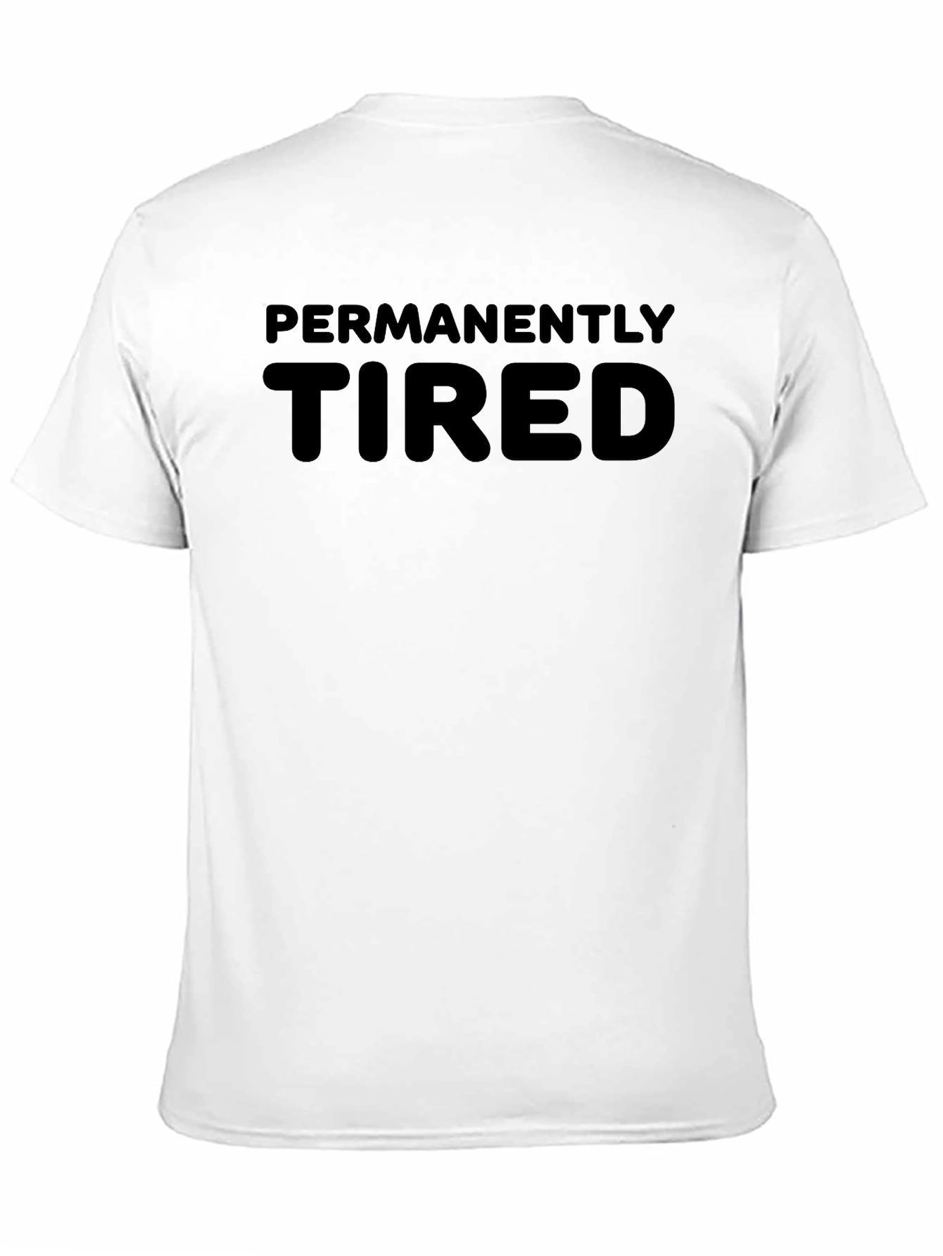 Permanently Tired Graphic Tee - Black T-Shirt