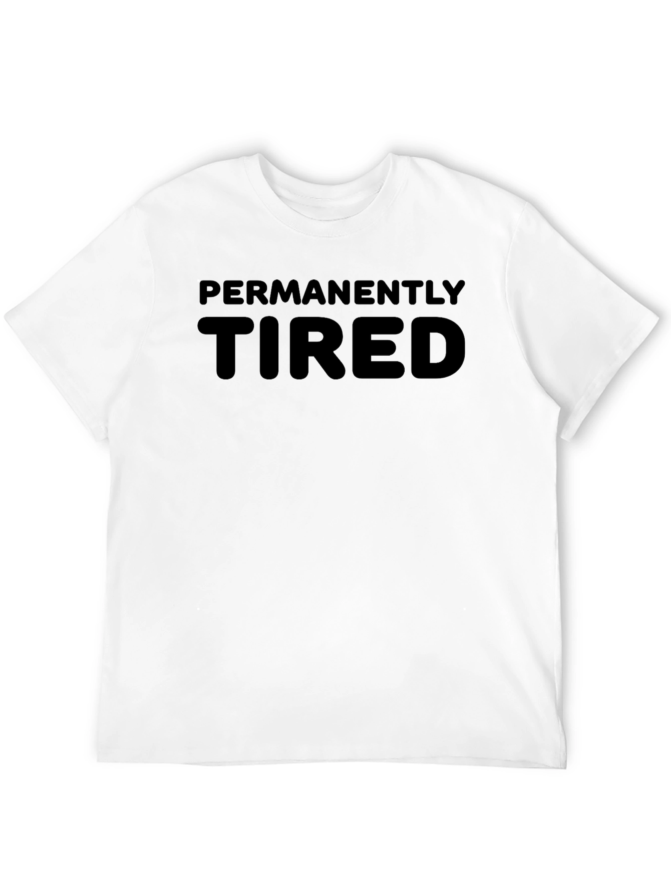 Permanently Tired Graphic Tee - Black T-Shirt
