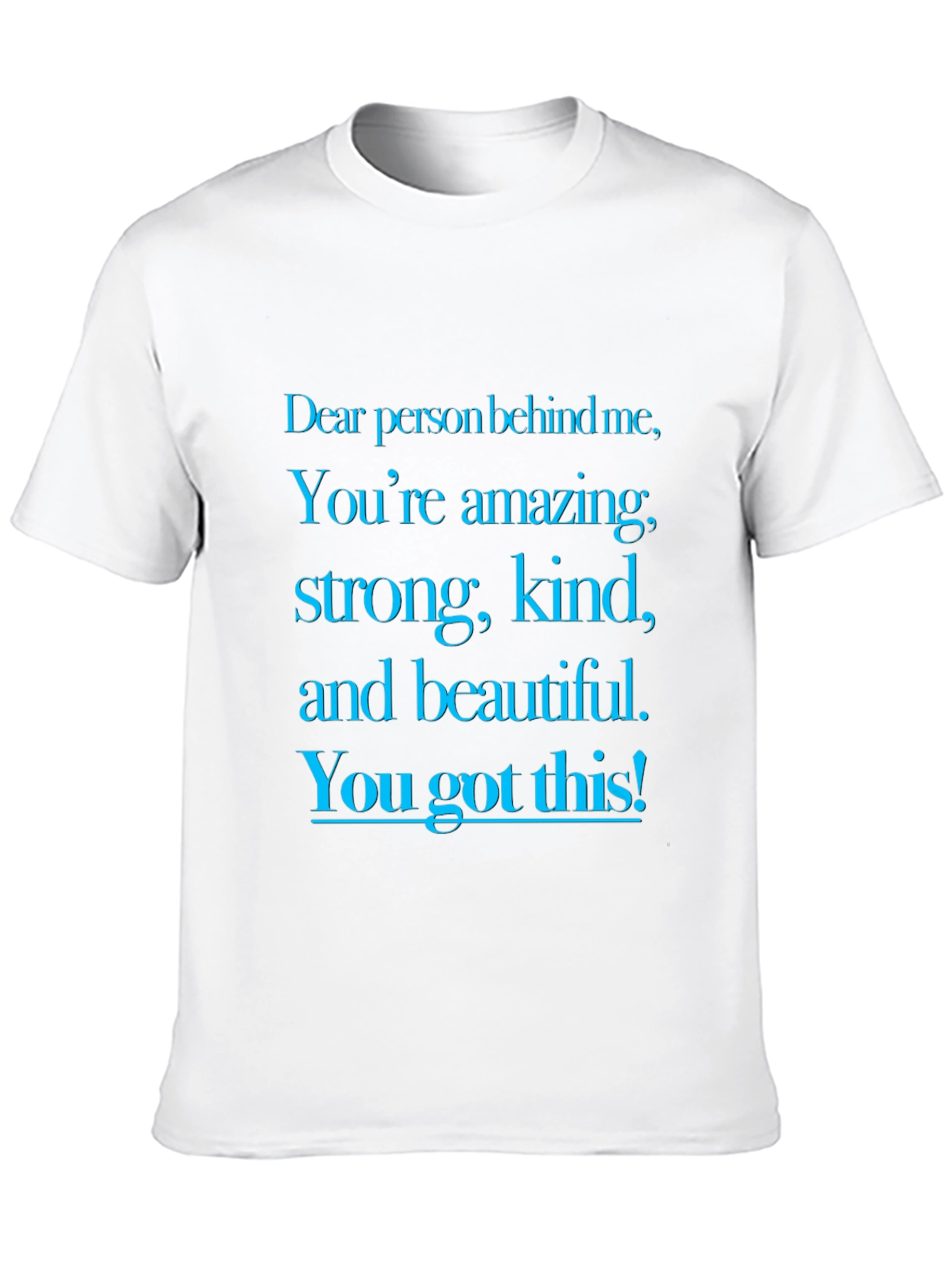 Inspirational Message Graphic T-Shirt