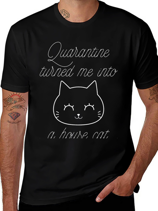 Quarantine House Cat Black T-Shirt