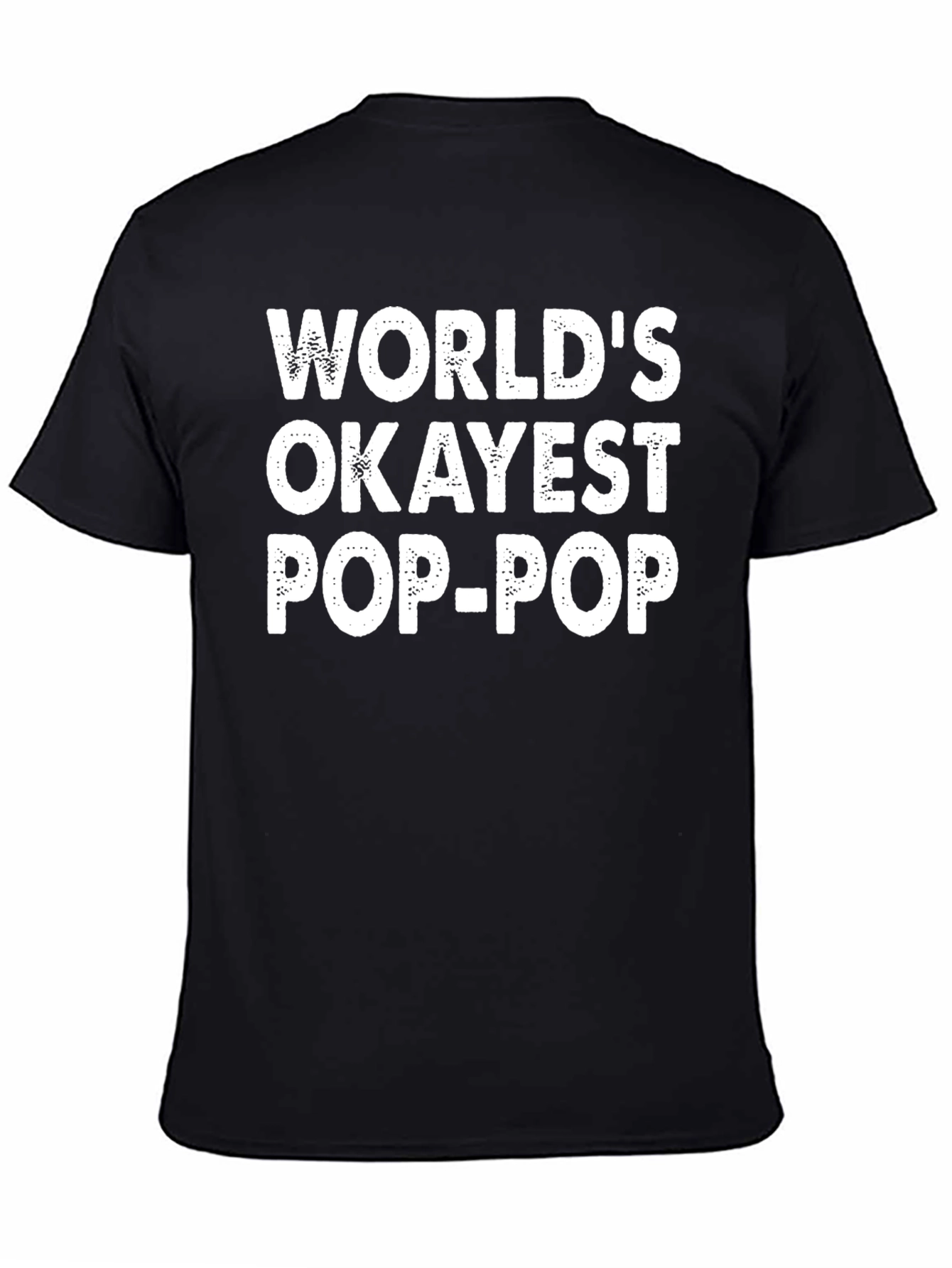 Worlds Okayest Pop-Pop Black T-Shirt