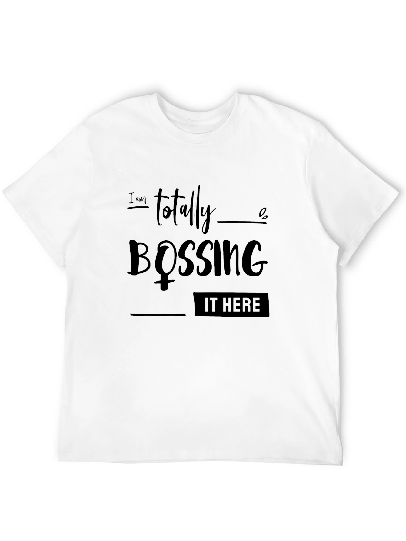 Bossing It Here Graphic Tee