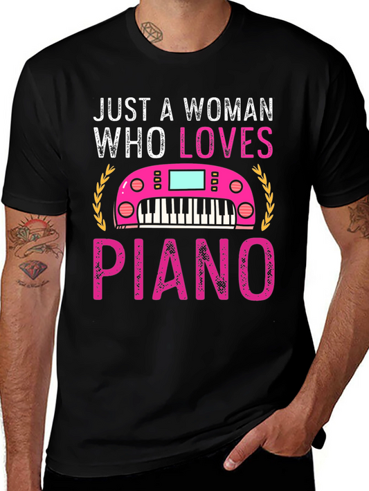 Just A Woman Who Loves Piano T-Shirt