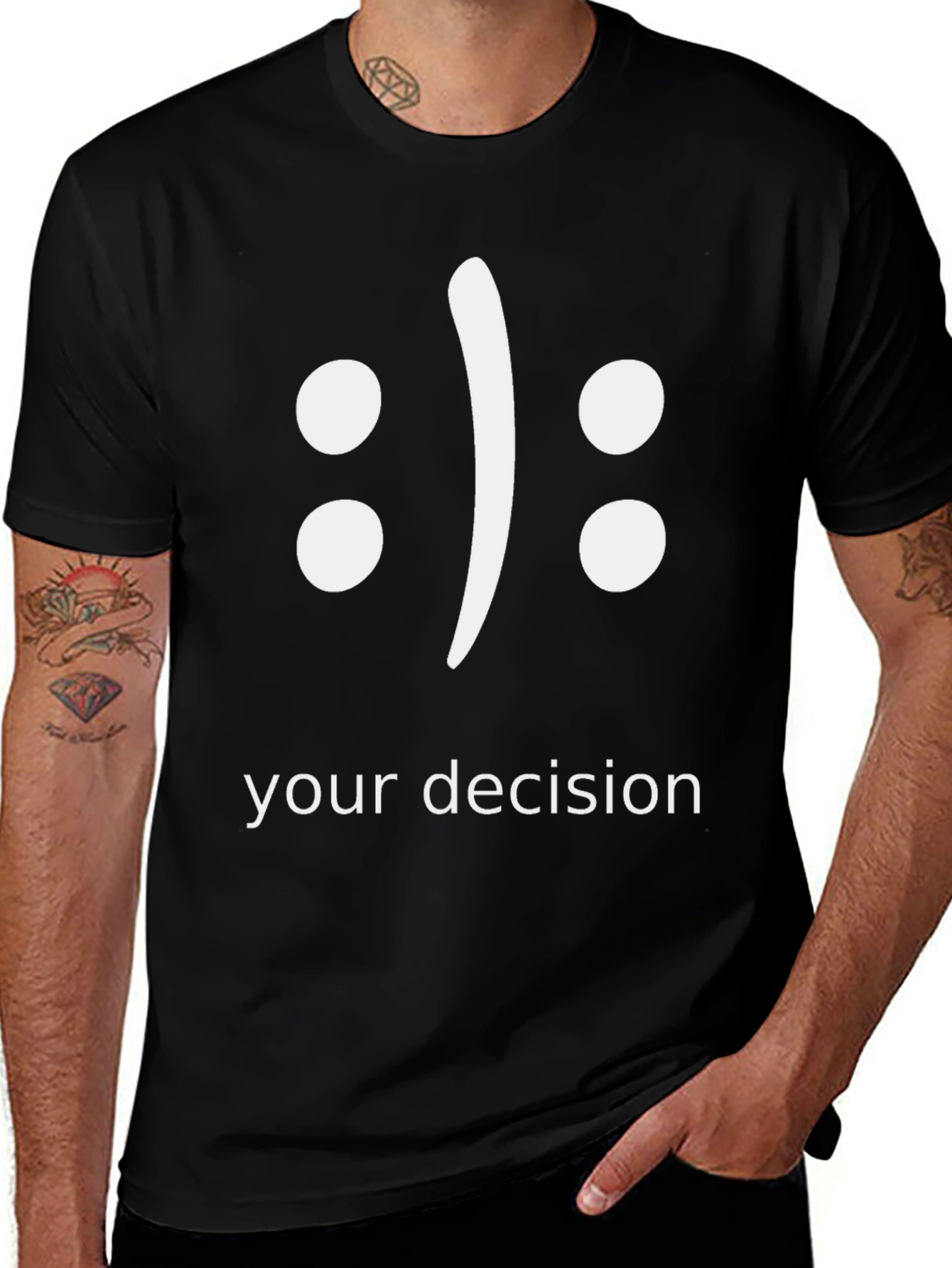 Your Decision T-Shirt - Black Graphic Tee
