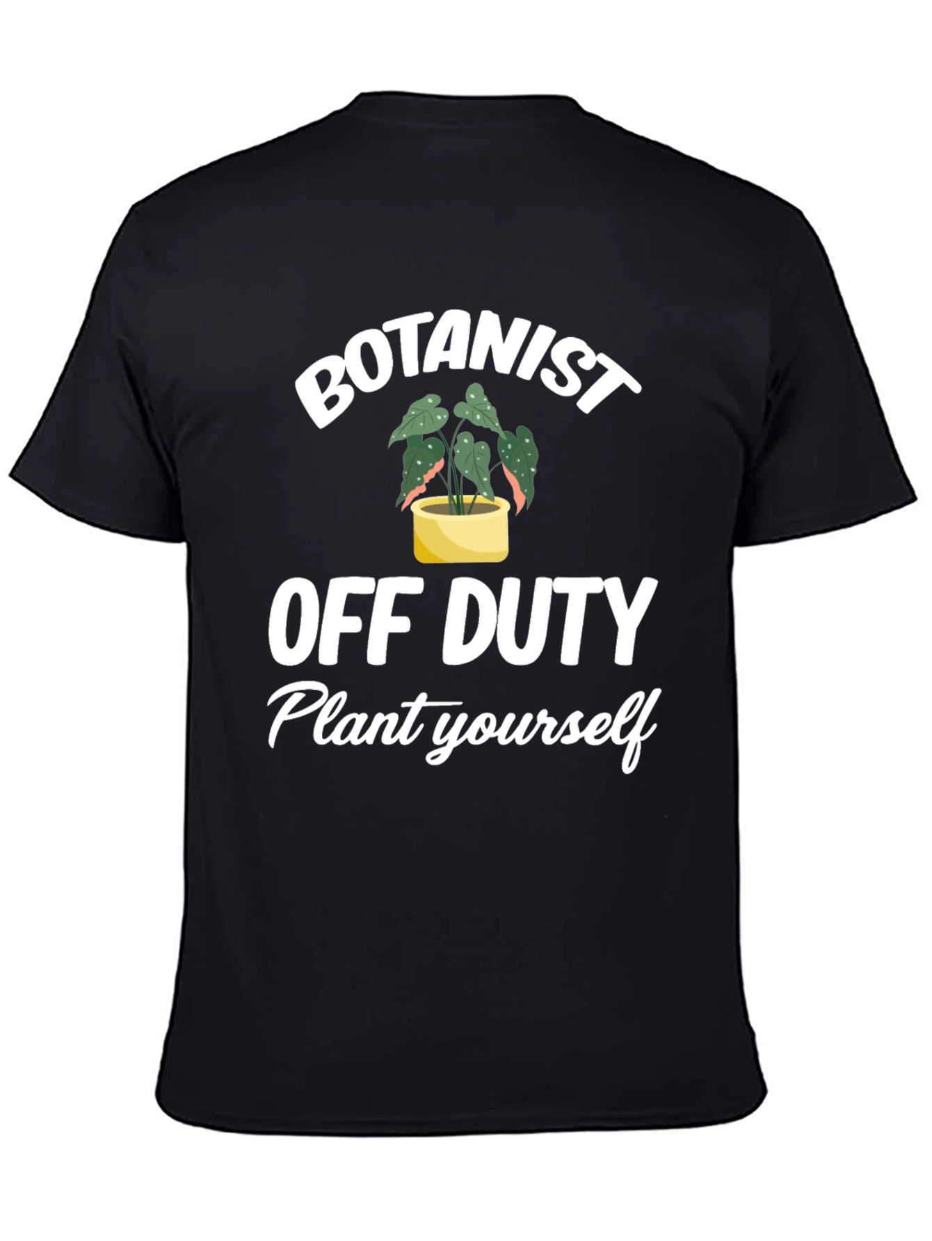 Botanist Off Duty T-Shirt - Plant Lover Tee