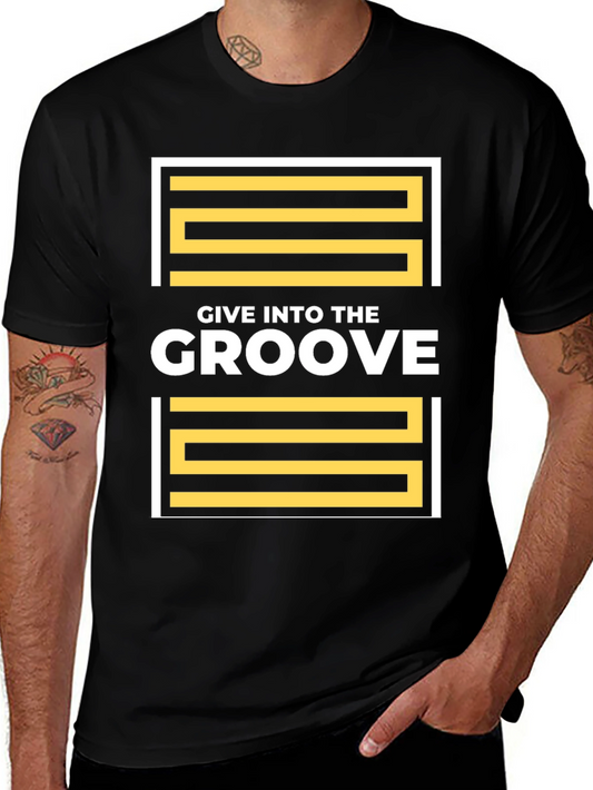 Give Into The Groove Black T-Shirt