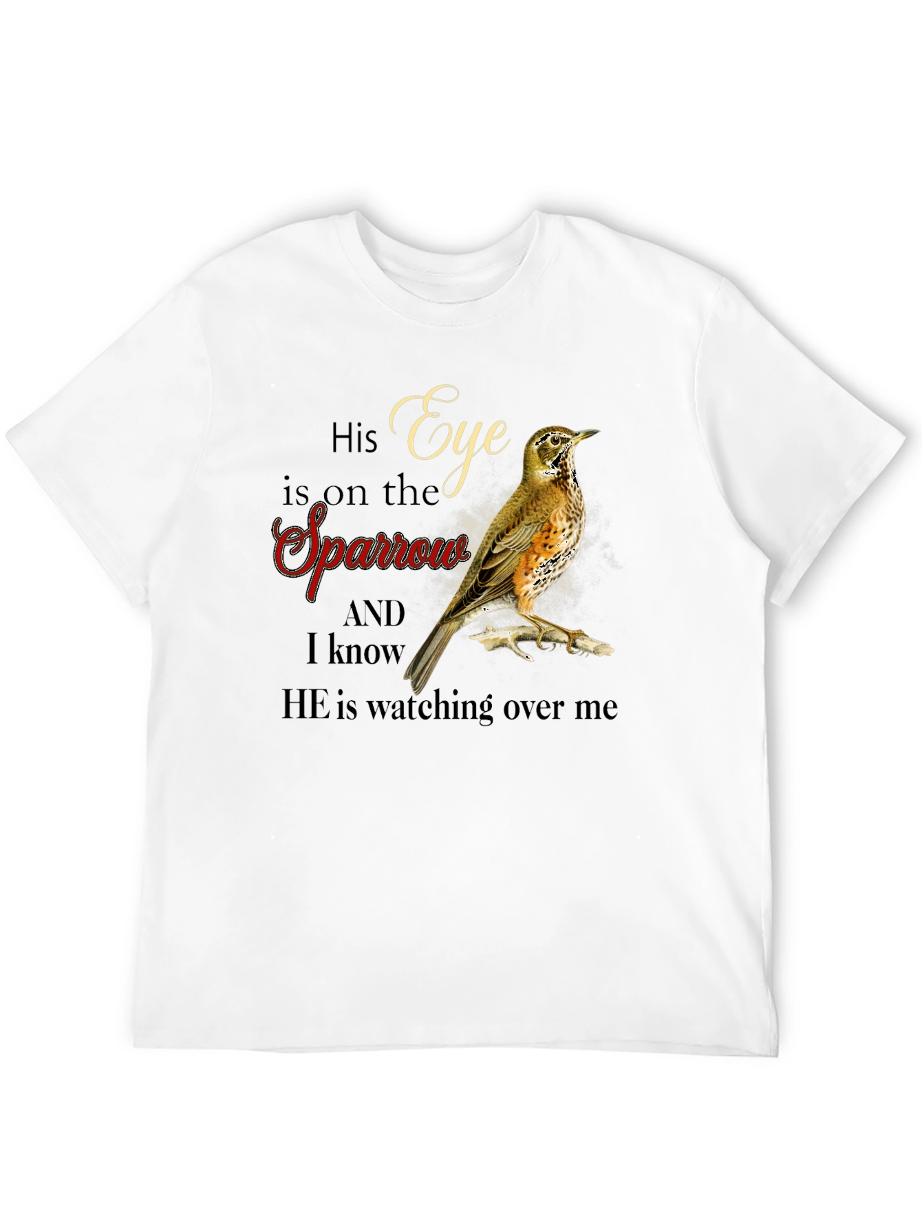 Eye is on the Sparrow Graphic T-Shirt