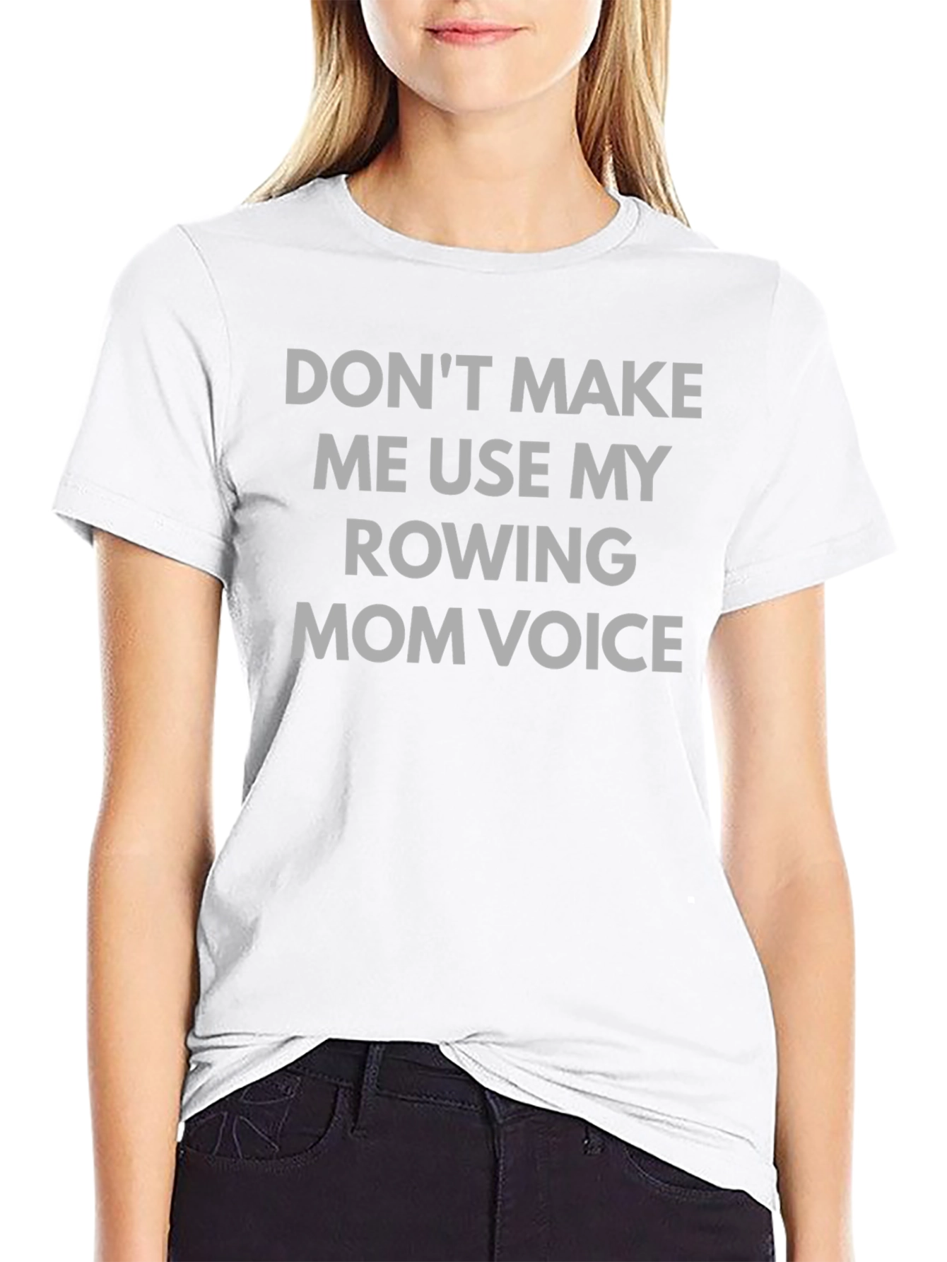 Rowing Mom Voice Tee - Funny Graphic T-Shirt