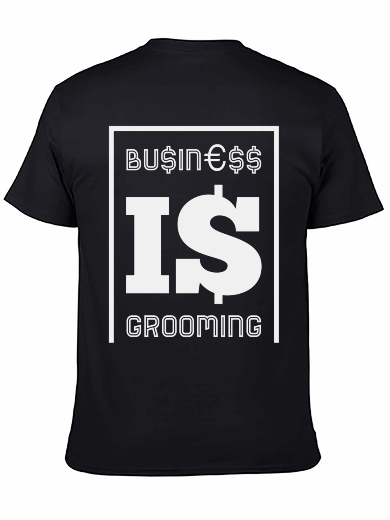 Business Is Grooming Graphic Tee - Stylish Black T-Shirt