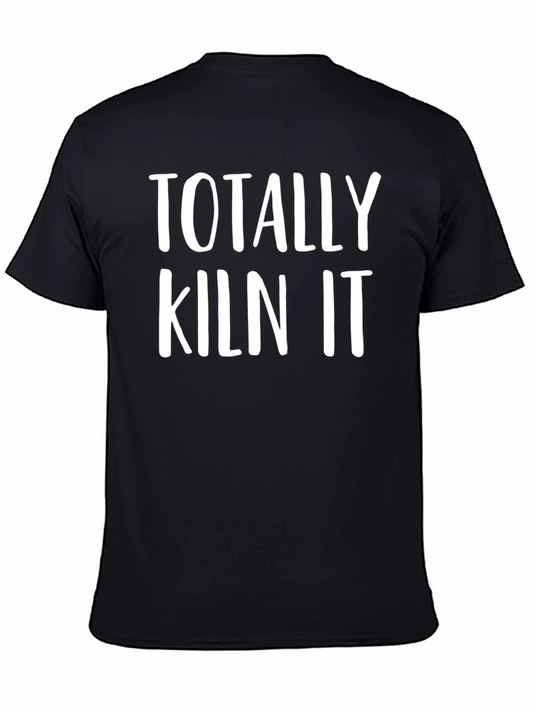 Totally Kiln It Funny Pottery T-Shirt