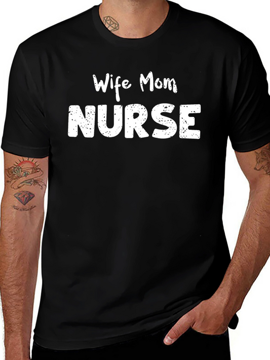 Wife Mom Nurse Graphic T-Shirt - Unisex