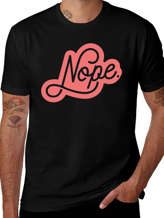Nope Graphic Tee - Unisex Black Cotton T-Shirt