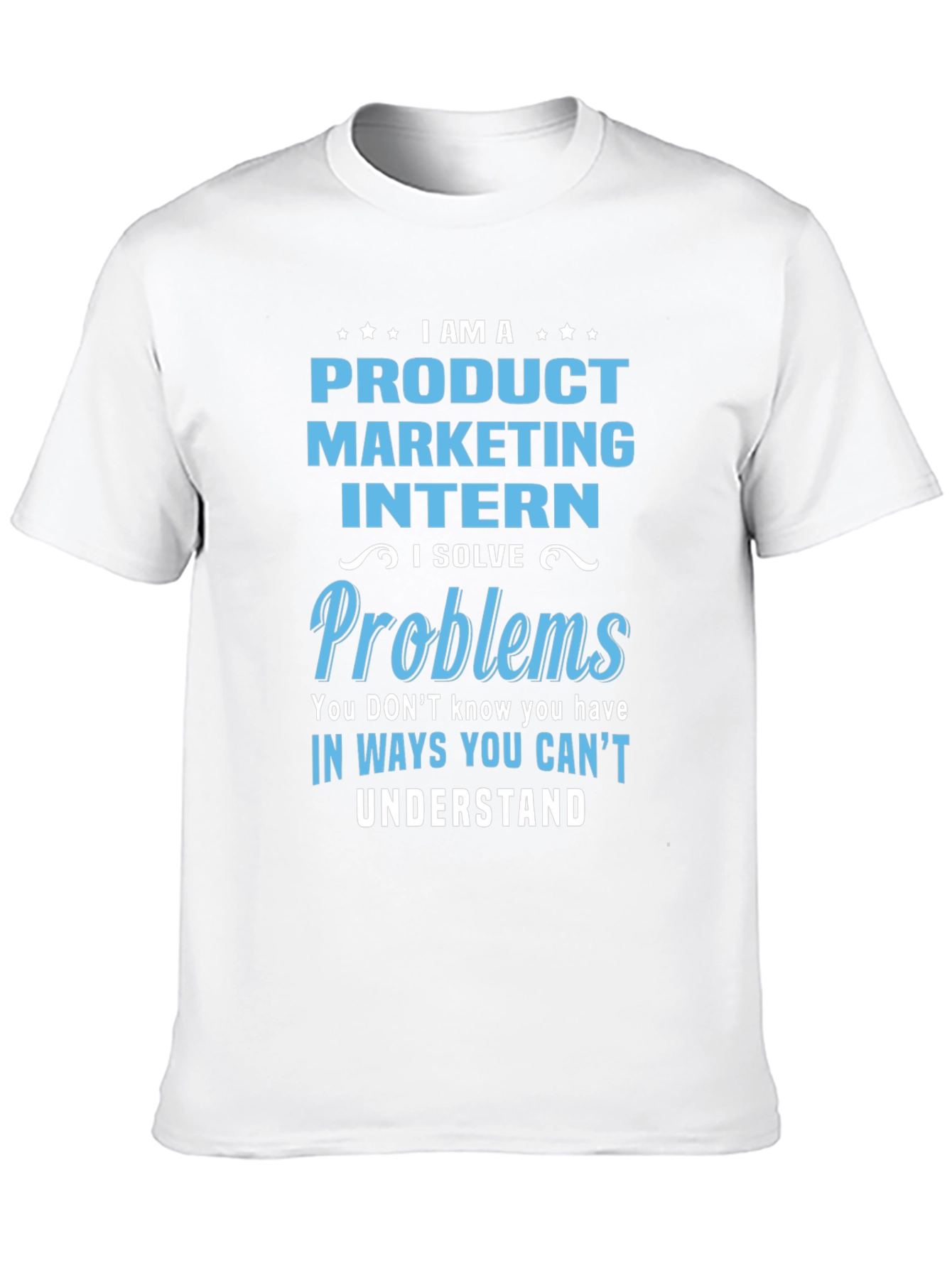 Product Marketing Intern T-Shirt