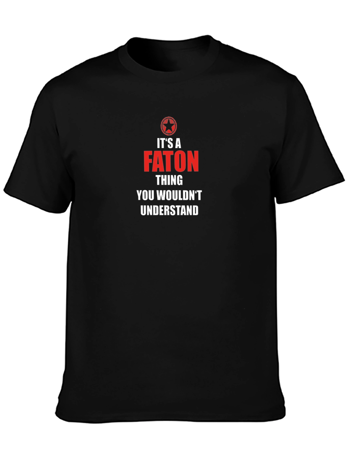 Its a FATON Thing T-Shirt